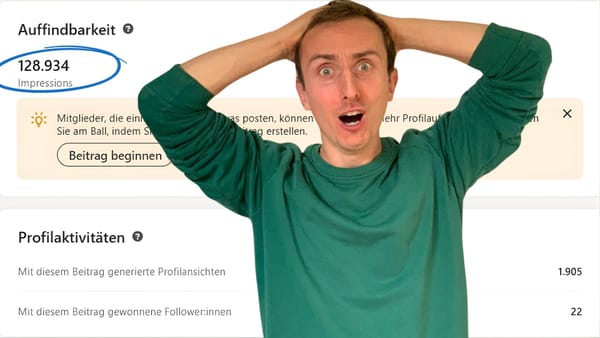 120.000 Impressionen auf LinkedIn (und noch andere coole Stats)