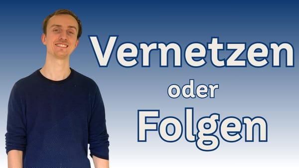 LinkedIn folgen oder vernetzen